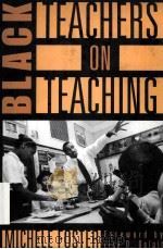 BLACK TEACHERS ON TEACHING PDF电子版封面 156584453X