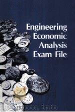 NEGINEERING ECONOMIC ANALYSIS EXAN FILE PDF电子版封面 0910554935