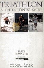 TRIATHLON A TRIPLE FITNESS SPORT SALLY EDWARDS（ PDF版）