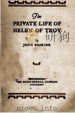 THE PRIVATE LIFE OF HELEN OF TROY PDF电子版封面 JOHN ERSKINE