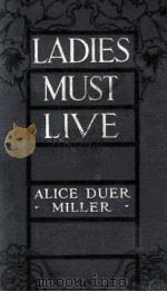 LADIES MUST LIVE 1917 PDF电子版封面