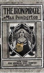 THE IRON PIRATE PDF电子版封面 MAX PEMBERTON