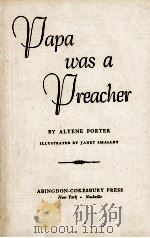 PAPA WAS A PREACHER PDF电子版封面 ALYENE PORTER