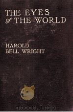 THE EYES OF THE WORLD（1914 PDF版）