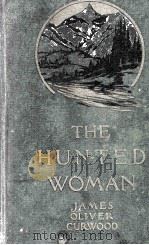 THE HUNTED WOMAN（1916 PDF版）