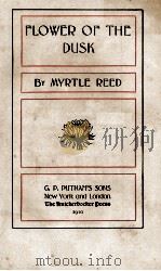 FLOWER OF THE DUSK（1910 PDF版）