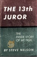 THE 13TH JUROR 1955 PDF电子版封面 STEVE NELSON