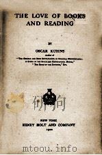 THE LOVE OF BOOKS AND READING（1910 PDF版）