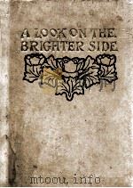 A LOOK ON THE BRIGHTER SIDE（1906 PDF版）
