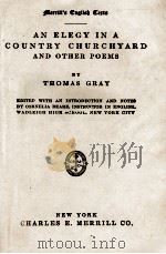 AN ELEGY IN A COUNTRY CHURCHYARD AND OTHER POEMS（1909 PDF版）