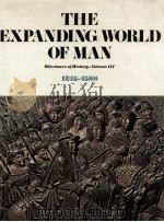 THE EXPANDLNG WORLD OF MAN 1215-1588 PDF电子版封面
