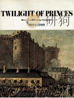 TWLLIGHT OF PRINCES Milestones of History VolumeⅣ 1601-1789 PDF电子版封面