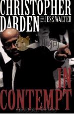 IN CONTEMPT CHRISTOPHER A. DARDEN  With Jess Walter（ PDF版）