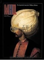 MHQ:THE QUARTER JOURNAL OF MILITARY HISTORY AUTUMN2006 VOLUME19 NUMBER1 PDF电子版封面