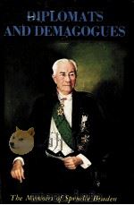 DIPLOMATS AND DEMAGOGUES TEH MEMOIRS OF SPRUILLE BRADER（ PDF版）