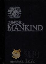 THE ILLUSTRATED ENCYCLOPEDIA OF MANKIND 3 PDF电子版封面 1854350323