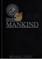 THE ILLUSTRATED ENCYCLOPEDIA OF MANKIND 1 PDF电子版封面 1854350323