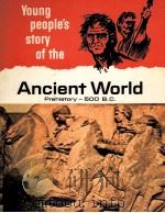 Young people's story of the Ancient World prehistory-500 B.C PDF电子版封面