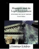 Managers and the Legal Environment Fourth Edition PDF电子版封面 0324061870