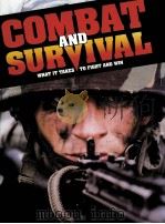 COMBAT AND SURVIVAL WHAT IT TAKES TO FIGHT AND WIN VOLUME 1 PDF电子版封面