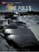 LIFE NATURE LIBRARY THE POLES PDF电子版封面