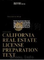 CALIFORNIA REAL ESTATE LICENSE PREPARATION TEXT 4th Edition PDF电子版封面 013112532X Dr.William H.Pivar
