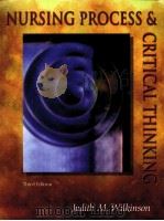 Nursing Process and Critical Thinking  third edition     PDF电子版封面  0805391762  Judith M.Wilkinson 