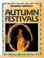 AUTUMN FESTIVALS PDF电子版封面 Mike Rosen