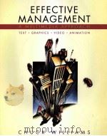 EFFECTIVE MANAGEMENT  A MULTIMEDIA APPROACH     PDF电子版封面  0324070918   