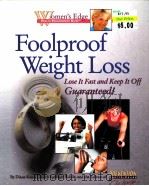 Foolproof Weight Loss Lose It Fast and Keep It Off Guaranteed! PDF电子版封面 1579542794