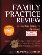 Family Practice Review A Problem Oriented Approach Third Edition PDF电子版封面 081518624X Richard W.Swanson