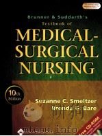 Brunner & Suddarth's Textbook of MEDICAL-SURGICAL NURSING 10th Edition PDF电子版封面 0781731933