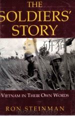 THE SOLDIERS' STORY VIETNAM IN THEIR OWN WORDS PDF电子版封面 1575001020
