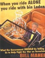 WHEN YOU RIDE ALONE YOU RIDE WITH BIN LADEN:WHAT THE GOVERNMENT SHOULD BE TELLING US TO HELP FIGH TH PDF电子版封面 1893224740