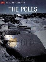 LIFE CIENCE LIBRARY THE POLES PDF电子版封面