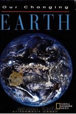 OUR CHANGING EARTH PDF电子版封面