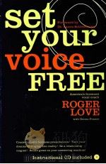 SET YOUR VOICE FREE ROGER LOVE:WITH DONNA FRAZIER PDF电子版封面 0965057240