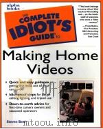 THE COMPLETE IDILT'S GUIDE TO：MAKING HOME VIDEOS：BY STEVEN BEAL（ PDF版）