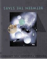 VOYAGE THROUGH THE UNIVERSE BETWEEN THE STARS（ PDF版）