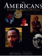 The AMERICANS Reconstruction through the 20th Century PDF电子版封面 0345890802