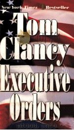 Tom Clancy Executive Orders PDF电子版封面 0425158632