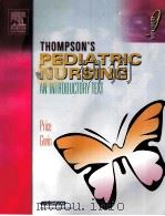 THOMPSON‘S PEDIATRIC NURSING AN INTRODUCTORY TEXT PDF电子版封面 0721604722
