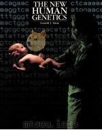 THE NEW HUMAN GENETICS PDF电子版封面 0697037797 Gerald J.Stine
