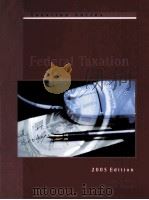 Federal Taxation 2005 Edition PDF电子版封面 1929045646
