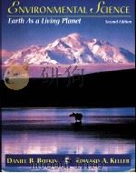 GNVIRONMENTAL FCIENCE Earth As a Living Planet Second Edition PDF电子版封面 0471157621 DANIEL B.BOTKIN EDWARD A.KELLE