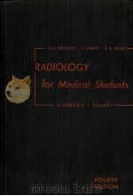RADIOLOGY for Medical Students FOURTH EDITION PDF电子版封面 F.J.HODGES.I.LAMPE.J.F.HOLT
