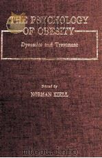 THE PSYCHOLOGY OF OBESITY Dynamics and Treatment Edited by NORMAN KIELL（ PDF版）