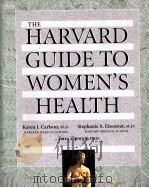 THE HARVARD GUIDE TO WOMEN'S HEALTH PDF电子版封面 0674367693