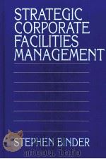 STRATEGIC  CORPORATE FACILITIES MANAGEMENT（ PDF版）