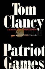 TOM CLANCY author of RED STORM RISING Patrion Games PDF电子版封面